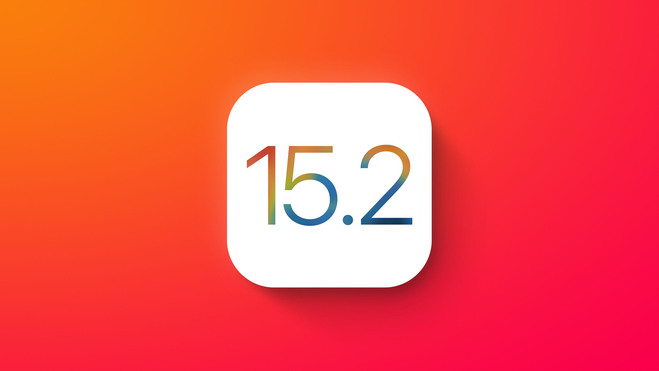 Вышли iOS 15.2 и iPadOS 15.2 с функциями «Отчёт о конфиденциальности приложений» и «Цифровое наследство»