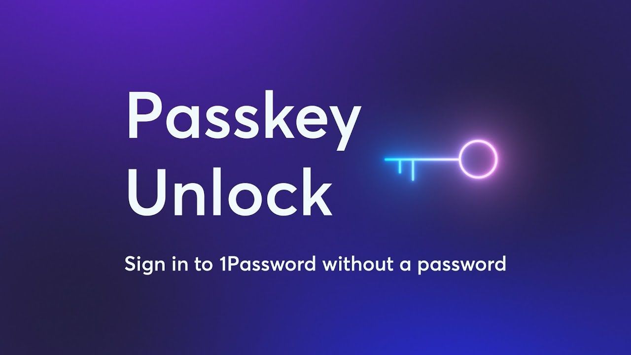Passkeys поможет разблокировать сейфы в приложении 1Password