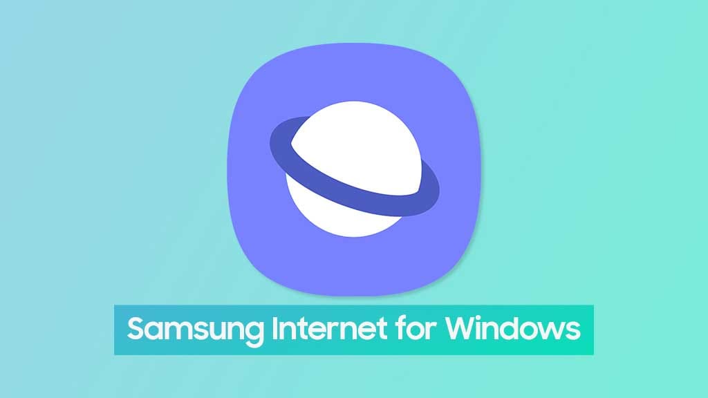 Samsung выпустит свой браузер для Windows