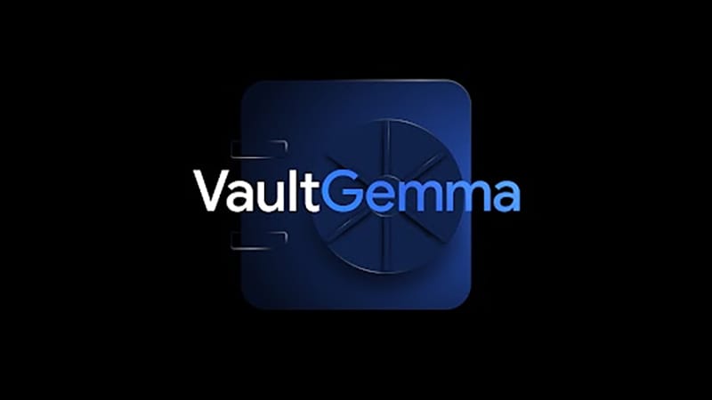 Google представила VaultGemma — языковую модель с защитой личной информации