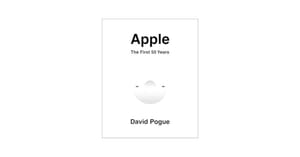 Журналист Дэвид Пог написал книгу к 50-летию Apple