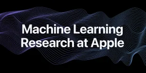 Новые исследования Apple: как нейросети понимают пространство и распознают язык жестов