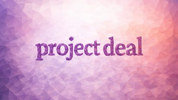 Project Deal: как ИИ-агенты Anthropic тайно торговались друг с другом (и почему нам стоит напрячься)